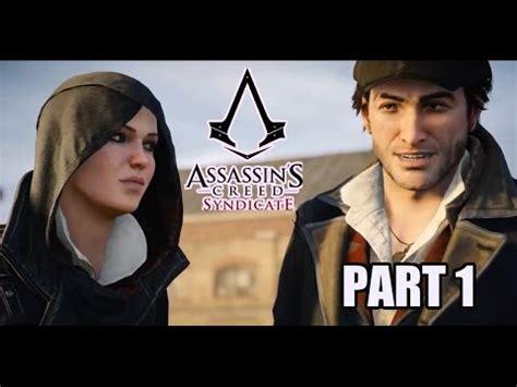 Assassin S Creed Syndicate Gameplay Walkthrough Part 1 Rupert Ferris