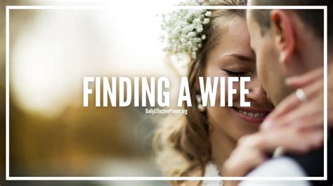 Powerful Prayers For Finding A Wife That Work