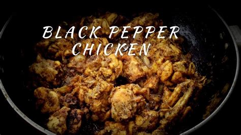 Be sure to tag us on instagram when you try this super quick. How to make Black Pepper Chicken Recipe - Kaali Mirch ...