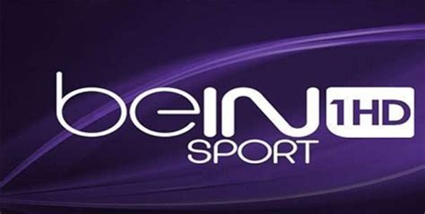 مشاهدة قناة بي ان سبورت 1 بث مباشر Bein Sport 1 Hd Live Bein Sports