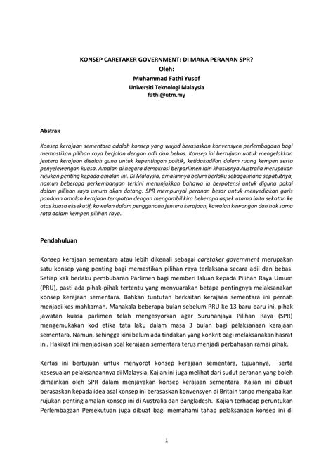 This government is known as the 'caretaker government', as they are in charge of taking care of the the concept of a caretaker government is not developed through law. (PDF) KONSEP CARETAKER GOVERNMENT: DI MANA PERANAN SPR?