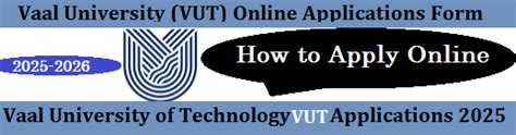 How To Apply To Vaal University Of Technology Vut Apply