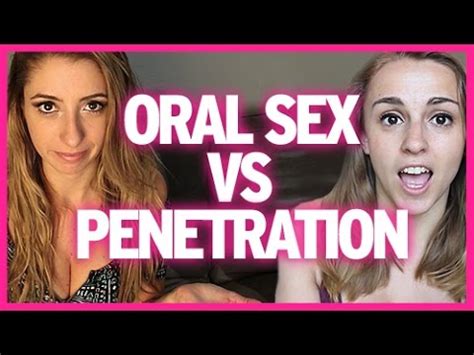 Straight Girls Explain Penetration Vs Oral Youtube