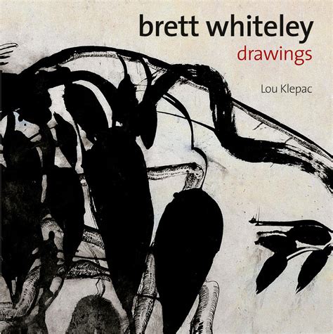 Brett Whiteleys Drawings Reveal The Artist As A Master Draughtsman