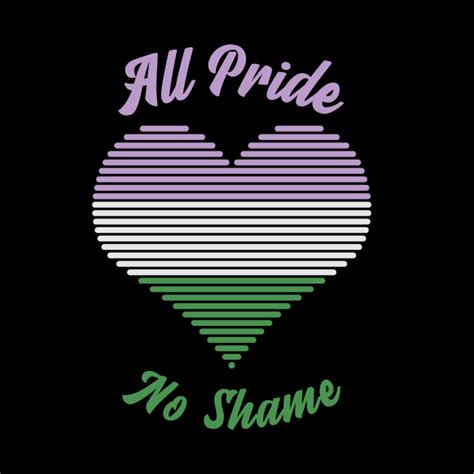 All Pride No Shame Genderqueer Flag All Pride No Shame Pin Teepublic
