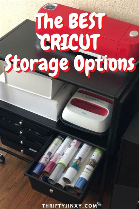 Best Cricut Storage Options Thrifty Jinxy
