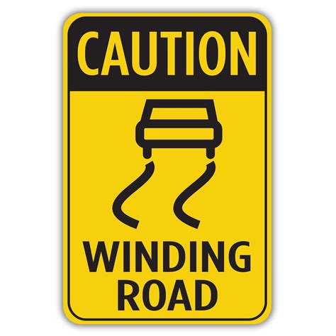 Caution Winding Road American Sign Company
