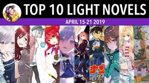 Top 10 Light Novels In Japan For The Week Of April 15 21 2019 Justus