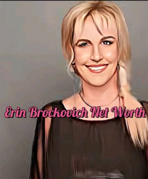 Erin Brockovich Net Worth 2024 How Rich Is She