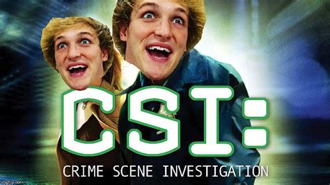 Logan Paul Csi Episode 1 Suicide Forest Imgflip
