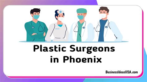 Top 5 Best Plastic Surgeons In Phoenix Az🥇