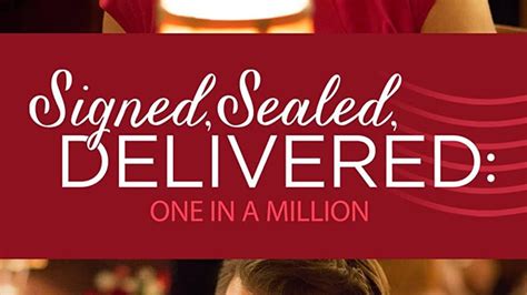 Signed Sealed Delivered Movies In Order The Complete Guide