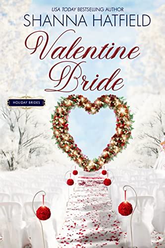 Valentine Bride A Sweet Holiday Western Romance Holiday Brides Book 1