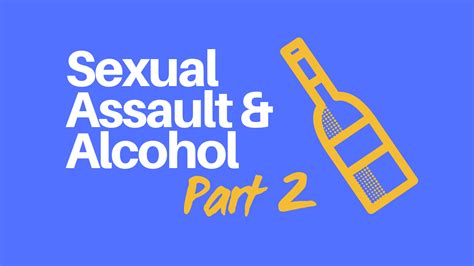 Infographic How Drinking Impacts Reporting Sexual Assault