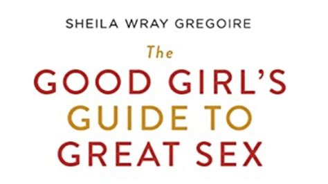 sheila wray gregoire good girl s guide to great sex libcourse