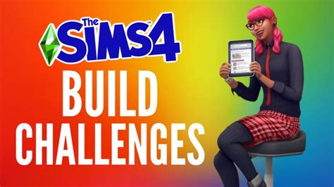 10 Build Challenges For The Sims 4 That You Need To Try 🏠💕 Youtube
