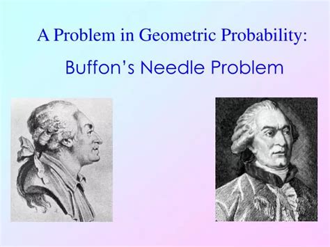 Ppt A Problem In Geometric Probability Buffons Needle Problem