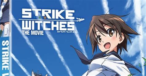 Funimation Reveals Strike Witches Anime Films English Dub Cast Ranime