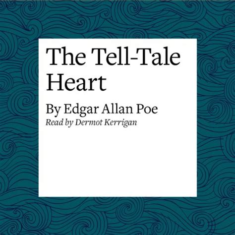 The Tell Tale Heart By Edgar Allan Poe Audiobook Audibleca