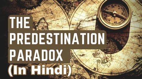 The Predestination Paradox Time Travel Paradox Explained In Hindi