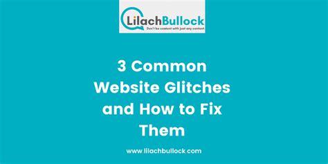 3 Common Website Glitches and How to Fix Them