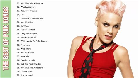 Best Songs Of Pink Pink Greatest Hits Full Album 2018 Youtube Pink