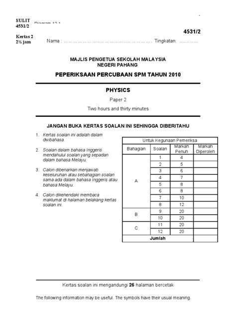 Soalan percubaan spm 2019 dan spm 2018 ada di bahagian bawah post ini. Physics Paper 2 Trial SPM Pahang 2010