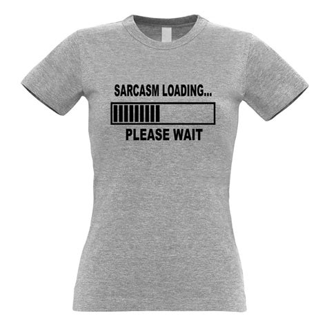 S Grey Novelty Womens Tshirt Sarcasm Loading Bar Please Wait