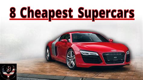 The 8 Cheapest Supercars Under 100k Youtube