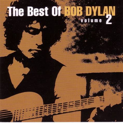 Bob Dylan The Best Of Bob Dylan Volume 2 Discogs