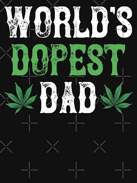 Worlds Dopest Dad Fathers Day T Idea Essential T Shirt For Sale