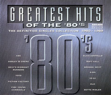 greatest hits of the 80 s the definitive singles collection 1980 1989 1992 cd discogs