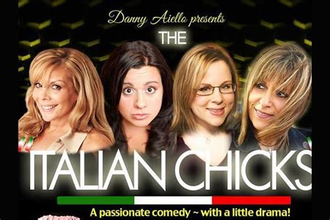 Pin On The Italian Chicks Comedy And Variety Show