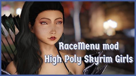 Introducing High Poly Skyrim Girls HPSG A Mod For RaceMenu Skyrim
