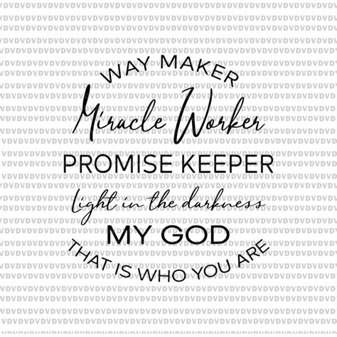 Waymaker Miracle Worker Promise Keeper Light In The Darkness Svg