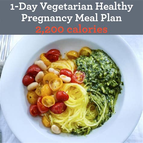 1 day vegetarian healthy pregnancy meal plan 2 200 calories eatingwell