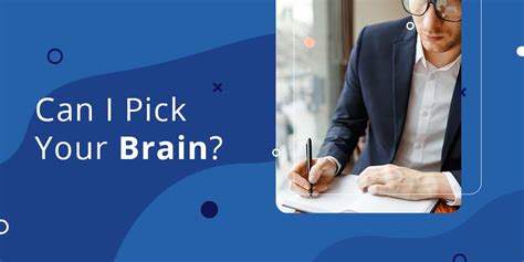 Eight Better Ways To Ask “can I Pick Your Brain” Scaleup Edge