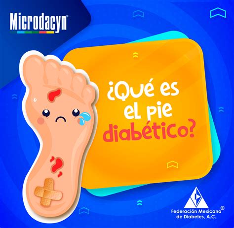 Qu Es El Pie Diab Tico Federaci N Mexicana De Diabetes
