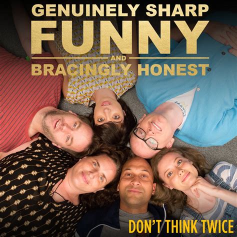 Dont Think Twice On Twitter Start Your Weekend With A Laugh Dontthinktwice Starring
