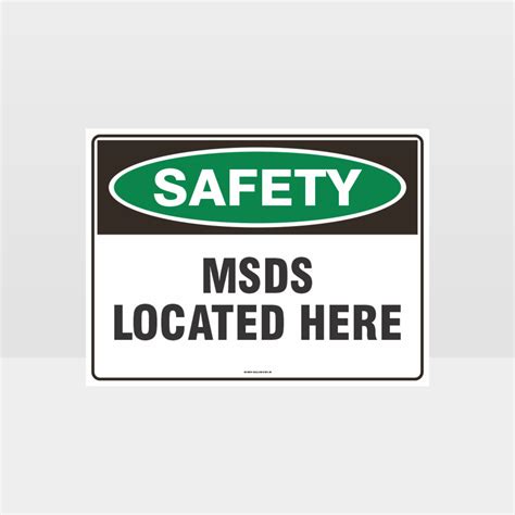 Msds Located Here Sign Emergency Signs Hazard Signs Nz