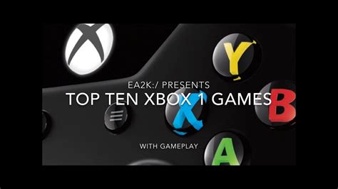 Top Ten Xbox One Games With Gameplay Youtube