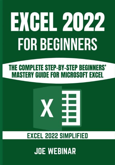 Buy Excel 2022 For Beginners The Complete Step By Step Beginners