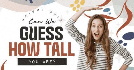 Height Quiz Can We Guess How Tall You Are BrainFall