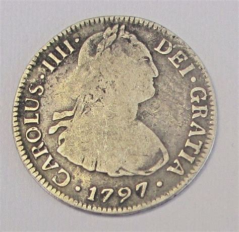1797 Carolus Iiii Dei Gratia 2 Reales Silver Coin Coins Silver Coins