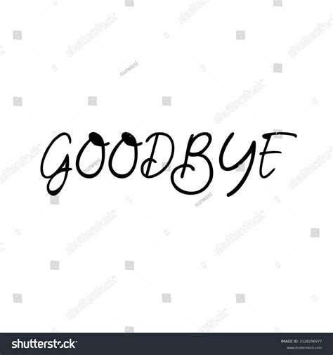 Goodbye Lettering Handwritten Modern Calligraphy Letters Stock Vector