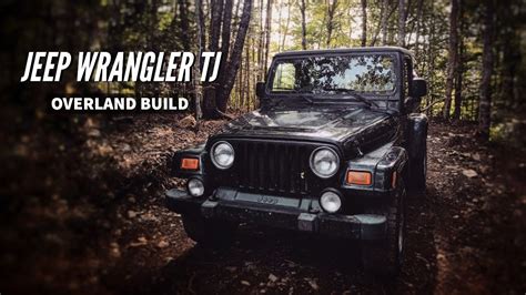 Jeep Wrangler Tj Overland Build Plans Repairs And Mods Youtube