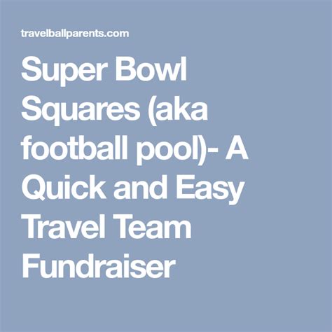 Super Bowl Squares Aka Football Pool A Quick And Easy Travel Team