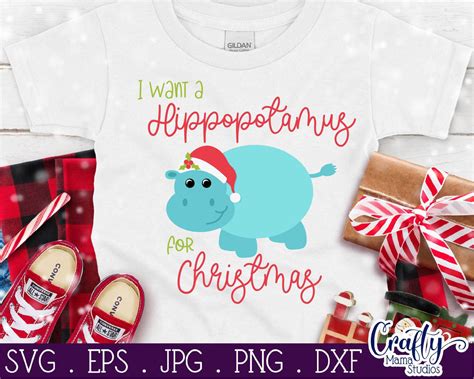 Christmas Svg I Want A Hippopotamus For Christmas Cut File So Fontsy