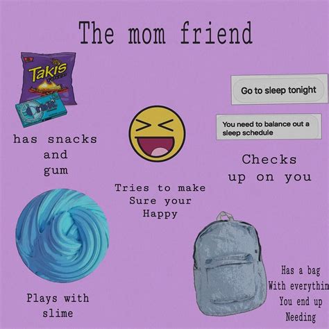 Ever Friend Group Has A Mom And If You Re The Mom Friend Of Your Pals