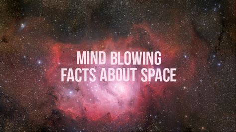 30 Mind Blowing Facts About Space Knowledgesight